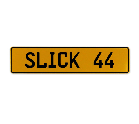 SLICK 44  - Yellow Aluminum Street Sign Mancave Euro Plate Name Door Sign Wall
