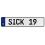 SICK 19  - White Aluminum Street Sign Mancave Euro Plate Name Door Sign Wall