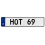 HOT 69  - White Aluminum Street Sign Mancave Euro Plate Name Door Sign Wall Art