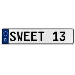 SWEET 13  - White Aluminum Street Sign Mancave Euro Plate Name Door Sign Wall