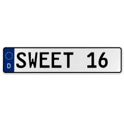 SWEET 16  - White Aluminum Street Sign Mancave Euro Plate Name Door Sign Wall