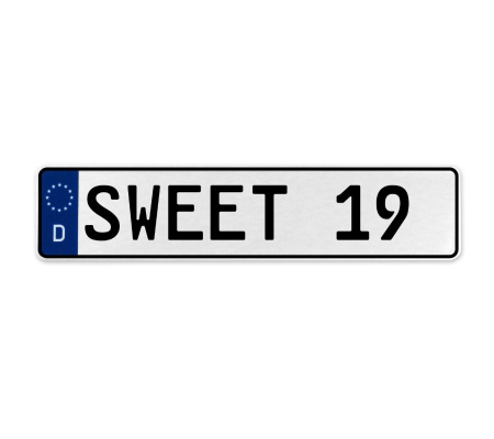 SWEET 19  - White Aluminum Street Sign Mancave Euro Plate Name Door Sign Wall