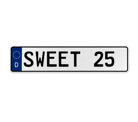 SWEET 25  - White Aluminum Street Sign Mancave Euro Plate Name Door Sign Wall