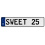 SWEET 25  - White Aluminum Street Sign Mancave Euro Plate Name Door Sign Wall
