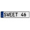 SWEET 46  - White Aluminum Street Sign Mancave Euro Plate Name Door Sign Wall