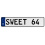 SWEET 64  - White Aluminum Street Sign Mancave Euro Plate Name Door Sign Wall
