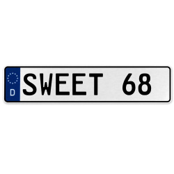 SWEET 68  - White Aluminum Street Sign Mancave Euro Plate Name Door Sign Wall
