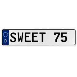 SWEET 75  - White Aluminum Street Sign Mancave Euro Plate Name Door Sign Wall