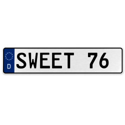 SWEET 76  - White Aluminum Street Sign Mancave Euro Plate Name Door Sign Wall