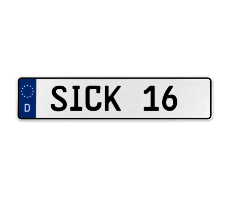 SICK 16  - White Aluminum Street Sign Mancave Euro Plate Name Door Sign Wall