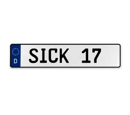 SICK 17  - White Aluminum Street Sign Mancave Euro Plate Name Door Sign Wall