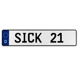 SICK 21  - White Aluminum Street Sign Mancave Euro Plate Name Door Sign Wall