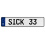 SICK 33  - White Aluminum Street Sign Mancave Euro Plate Name Door Sign Wall