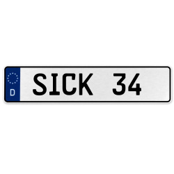 SICK 34  - White Aluminum Street Sign Mancave Euro Plate Name Door Sign Wall