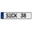 SICK 38  - White Aluminum Street Sign Mancave Euro Plate Name Door Sign Wall