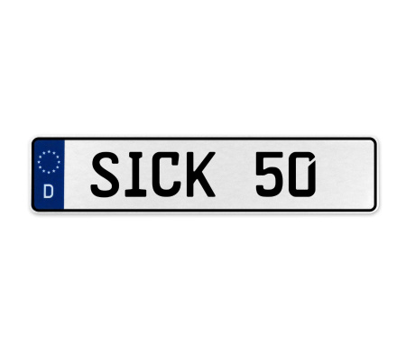 SICK 50  - White Aluminum Street Sign Mancave Euro Plate Name Door Sign Wall