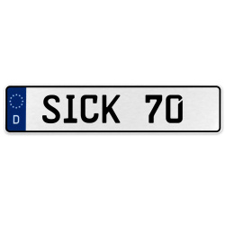 SICK 70  - White Aluminum Street Sign Mancave Euro Plate Name Door Sign Wall