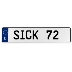 SICK 72  - White Aluminum Street Sign Mancave Euro Plate Name Door Sign Wall
