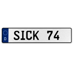SICK 74  - White Aluminum Street Sign Mancave Euro Plate Name Door Sign Wall