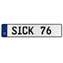 SICK 76  - White Aluminum Street Sign Mancave Euro Plate Name Door Sign Wall