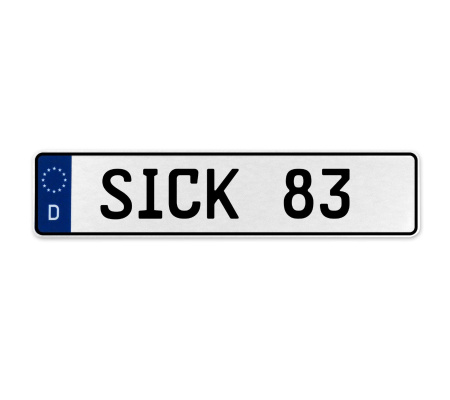 SICK 83  - White Aluminum Street Sign Mancave Euro Plate Name Door Sign Wall