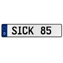 SICK 85  - White Aluminum Street Sign Mancave Euro Plate Name Door Sign Wall