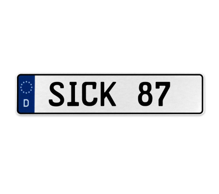 SICK 87  - White Aluminum Street Sign Mancave Euro Plate Name Door Sign Wall