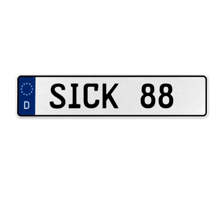 SICK 88  - White Aluminum Street Sign Mancave Euro Plate Name Door Sign Wall