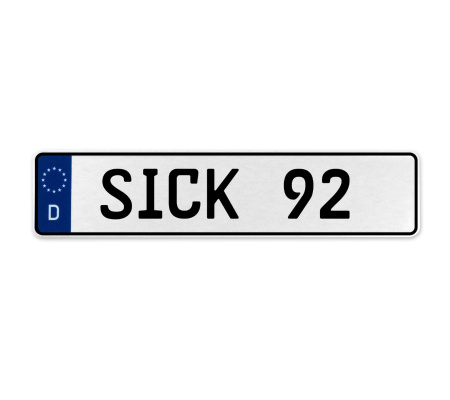 SICK 92  - White Aluminum Street Sign Mancave Euro Plate Name Door Sign Wall