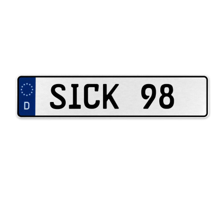 SICK 98  - White Aluminum Street Sign Mancave Euro Plate Name Door Sign Wall