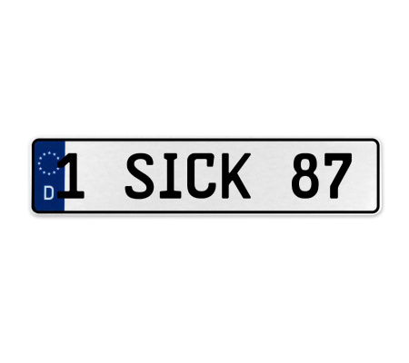 1 SICK 87  - White Aluminum Street Sign Mancave Euro Plate Name Door Sign Wall