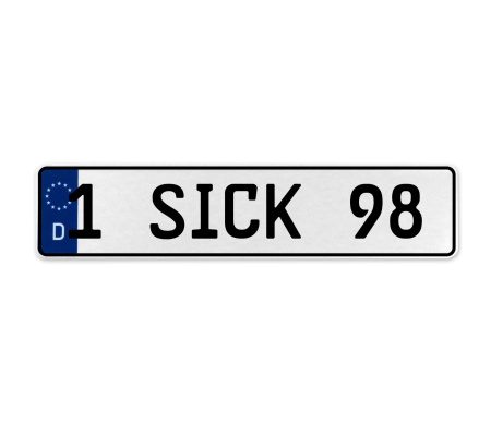 1 SICK 98  - White Aluminum Street Sign Mancave Euro Plate Name Door Sign Wall