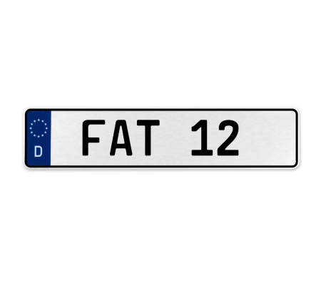 FAT 12  - White Aluminum Street Sign Mancave Euro Plate Name Door Sign Wall Art