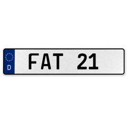 FAT 21  - White Aluminum Street Sign Mancave Euro Plate Name Door Sign Wall Art