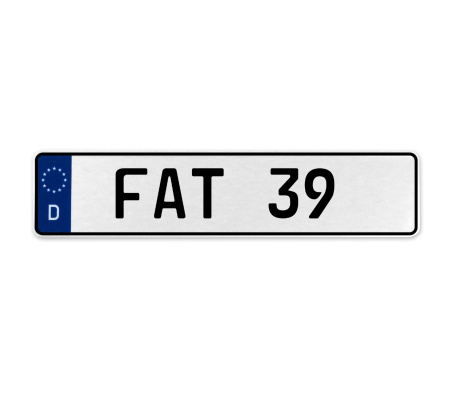 FAT 39  - White Aluminum Street Sign Mancave Euro Plate Name Door Sign Wall Art