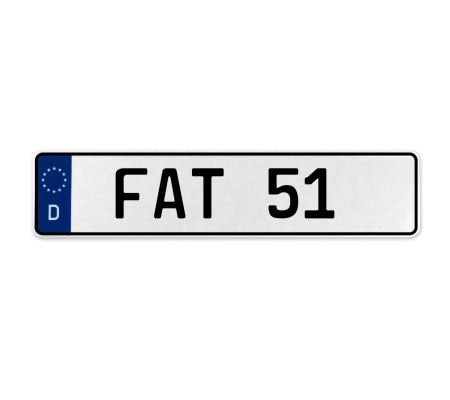 FAT 51  - White Aluminum Street Sign Mancave Euro Plate Name Door Sign Wall Art