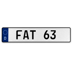 FAT 63  - White Aluminum Street Sign Mancave Euro Plate Name Door Sign Wall Art