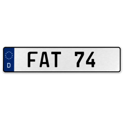 FAT 74  - White Aluminum Street Sign Mancave Euro Plate Name Door Sign Wall Art