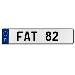 FAT 82  - White Aluminum Street Sign Mancave Euro Plate Name Door Sign Wall Art