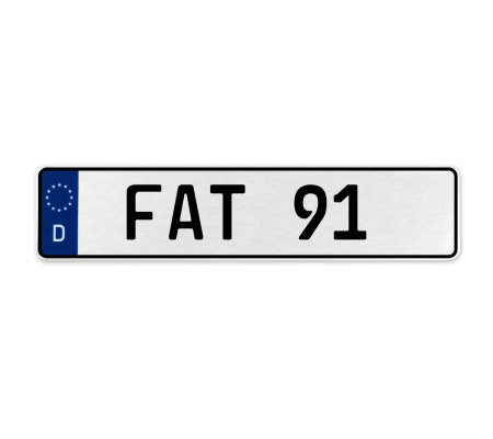 FAT 91  - White Aluminum Street Sign Mancave Euro Plate Name Door Sign Wall Art