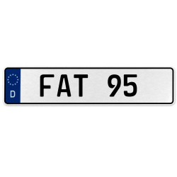 FAT 95  - White Aluminum Street Sign Mancave Euro Plate Name Door Sign Wall Art