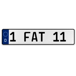 1 FAT 11  - White Aluminum Street Sign Mancave Euro Plate Name Door Sign Wall