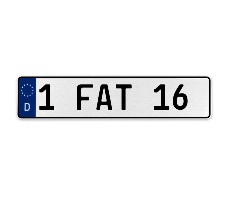1 FAT 16  - White Aluminum Street Sign Mancave Euro Plate Name Door Sign Wall