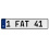 1 FAT 41  - White Aluminum Street Sign Mancave Euro Plate Name Door Sign Wall