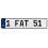 1 FAT 51  - White Aluminum Street Sign Mancave Euro Plate Name Door Sign Wall
