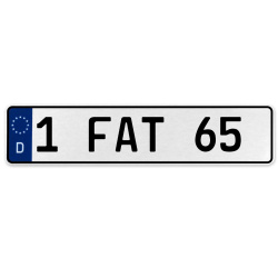 1 FAT 65  - White Aluminum Street Sign Mancave Euro Plate Name Door Sign Wall