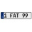1 FAT 99  - White Aluminum Street Sign Mancave Euro Plate Name Door Sign Wall