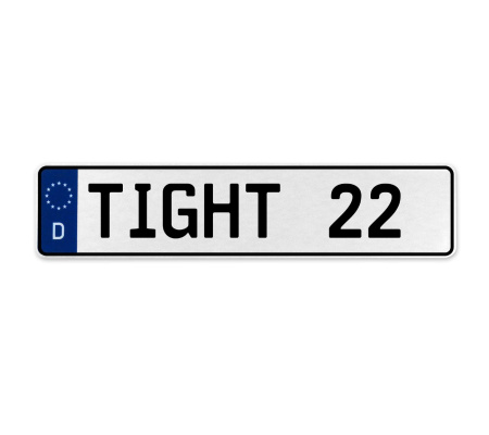 TIGHT 22  - White Aluminum Street Sign Mancave Euro Plate Name Door Sign Wall