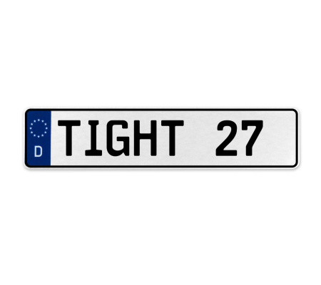 TIGHT 27  - White Aluminum Street Sign Mancave Euro Plate Name Door Sign Wall