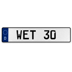 WET 30  - White Aluminum Street Sign Mancave Euro Plate Name Door Sign Wall Art